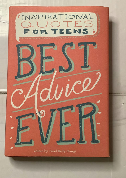 Best Advice Ever: Inspirational Quotes for Teens – Hardcover Gift Book image 1